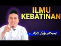 Download Lagu 🔴 ILMU KEBATINAN - KH.TOHA ABRORI TERBARU