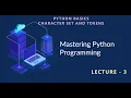 Python programmimg Lecture - 3 Basic Character Set And Tokens