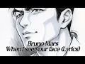 Bruno Mars - When I see your face