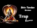 Download Lagu Shiv Tandav Stotram || Original Powerful \u0026 Best Trance || Trap Remix || Techno || Dj RTK ||