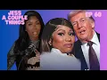 Lagu Did NICKI MINAJ Pay Trump a 💰 MILLION Dollars Just to Get CLOWNED?! 🤡 | Jess A Couple Things EP 60