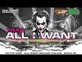 Download Lagu DJ TRAP ALL I WANT • YANG KALIAN CARI CARI • COCOK BUAT CEK SOUND‼️zainul 99