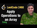Apply Operations to an Array - Leetcode 2460