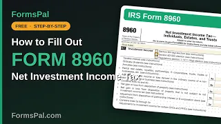 How to Fill Out IRS Form 8960 Net Investment Income Tax