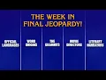 This Week in Final Jeopardy 25- 25 JEOPARDY