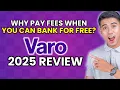 Varo Bank Review 2025 Worth It or Leave It