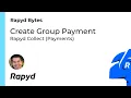 Rapyd Bytes Create Group Payment