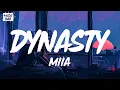 Lagu MIIA - Dynasty (Lyrics)