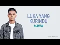 LUKA YANG KURINDU - MAHEN (Official Lyric Video)