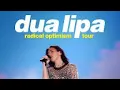 Dua Lipa Radical Optimism Opening Act End of an Era performance at Wembley London