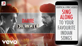 Download Daayre - Dilwale|Official Bollywood Lyrics|Arijit Singh MP3