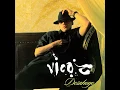 Vico C -  Vamonos Po' Encima - Audio @2005