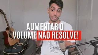 Seu Violão NÃO TÁ ALTO O SUFICIENTE! (E o Problema Não é o Volume…)