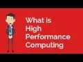What is High Performance Computing