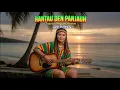 Download Lagu RANTAU DEN PAJAUAH – IPANK Ft RAYOLA| TROPICAL REGGAE VERSION | COVER BY TIHANG MELODY MP3