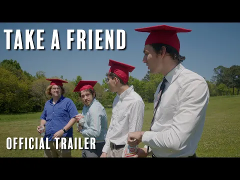 Take A Friend (2025) - Official Trailer