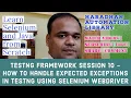 TestNG Framework Session 10 - How to handle Expected Exceptions in TestNG using Selenium WebDriver