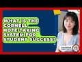 What Is The Cornell Note-taking System For Student Success - Asian American Student Success