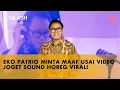 Download Lagu Eko Patrio Minta Maaf Usai Video Joget Sound Horeg Viral! | FLASH