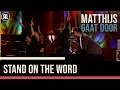 Download Lagu Sven Hammond Big Band \u0026 ZO! Gospel Choir - Stand On The Word | Matthijs Gaat Door In Concert