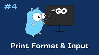 Go Golang Tutorial 4 - Print Formatting and Reading Input