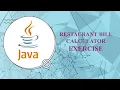Restaurant Bill Calculator Java Code Exercise