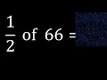 of 66 fraction of a number part of a whole number