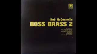 Download Rob McConnell \u0026 The Boss Brass - Love Can Make You Happy/G'wan Back Home/Will It Ever End (1969) MP3