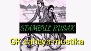 Download Stambul rusak Gambang Kromong klasik (cahaya mustika) MP3