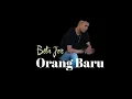 Download Lagu Beta Joe - Orang Baru