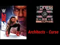 WWE 2K25 Soundtrack:Architects - "Curse"