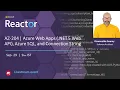 AZ-204 Azure Web Apps NET 5 Web API Azure SQL and Connection String