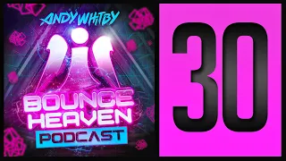 Bounce Heaven 30 - Andy Whitby x Joe Taylor x Scott Hoy