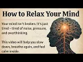 How to Relax Your Mind Graded Reader Improve Your English Fluency