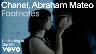 Chanel, Abraham Mateo - The Making of 'Clavaito' | Vevo Footnotes