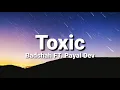 Download Lagu Toxic (lyrics) - Badshah FT.Payal Dev | Ravi Dubey, Sargun Mehta | Aditya Dev.