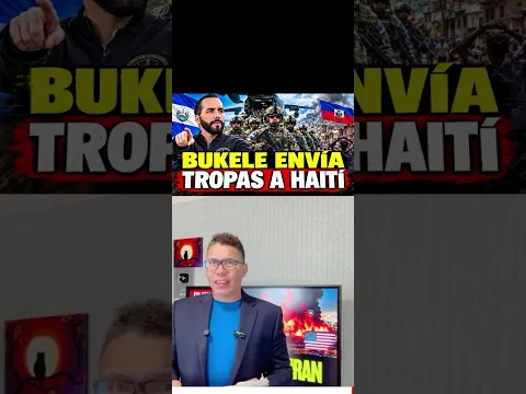 🚨#URGENTE BUKELE le declara la guerra a Haití 🇭🇹😳
