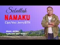 Download Lagu SEBUTLAH NAMAKU || Lagu Pop Indonesia || Cipt: Jerry BTN.