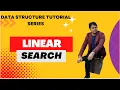 Linear Search Algorithm Searching Technique Data Structure Tutorial in Hindi