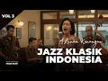 Download Lagu Jazz 80s Indonesia🎷, Musik Jazz terbaik Tempo Doeloe VOL 3