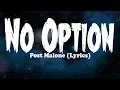 Post Malone - No Option
