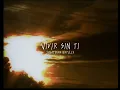 Download Lagu Vivir Sin Ti (Video Oficial) Jonathan Napoles