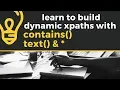 xpath tutorial part 3 how to build dynamic xpaths