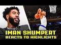 Iman Shumpert Reacts To Iman Shumpert Highlights