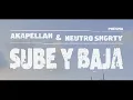 Download Lagu Akapellah - Sube y Baja ft. @NeutroShortyOficial
