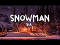 Lagu sia - snowman | slowed + reverb (Lyrics) 🎵
