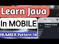 Number Pattern-16 In JAVA Pattern Programs In Java Java Pattern Programs Learn Java In Mobile