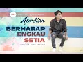 Download Lagu Aprilian - Berharap Engkau Setia (Official Music Video)