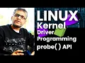 x232 Linux Kernel Device Drivers Programming - probe API