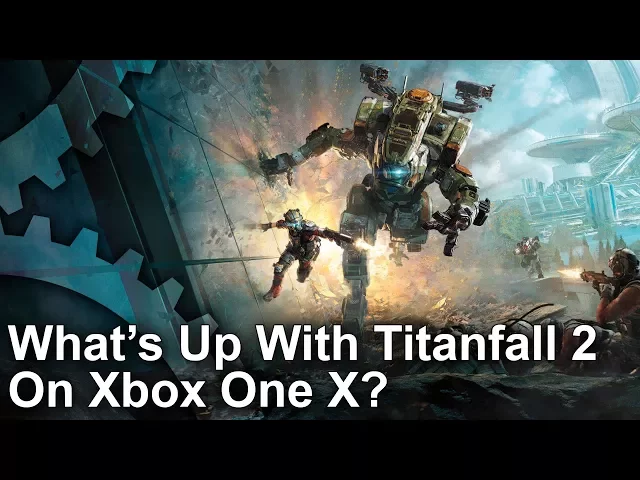[4K] Titanfall 2 Xbox One X vs PS4 Pro/PC - Something's Not Quite Right